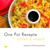 Omnia Kochbuch: One Pot Rezepte